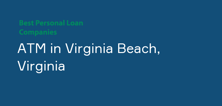 ATM in Virginia, Virginia Beach