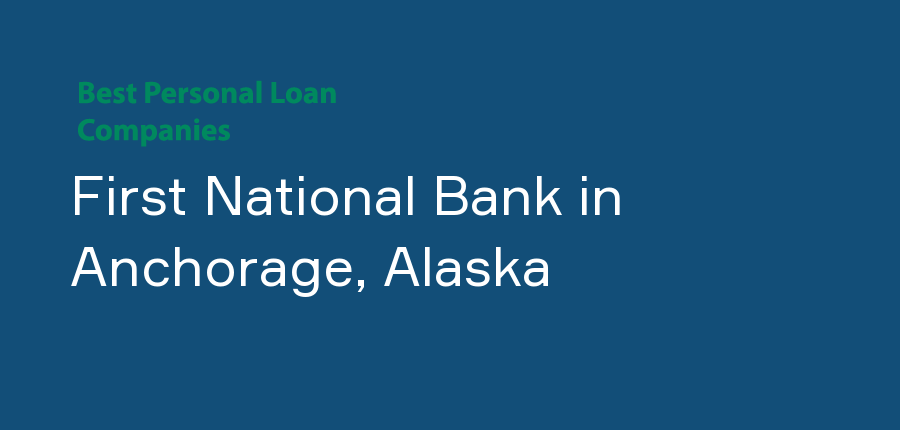 First National Bank in Alaska, Anchorage