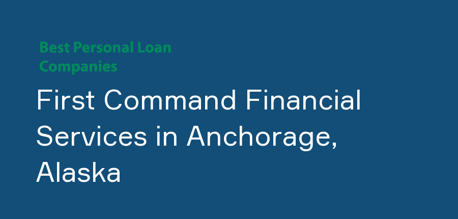 First Command Financial Services in Alaska, Anchorage