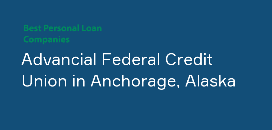 Advancial Federal Credit Union in Alaska, Anchorage