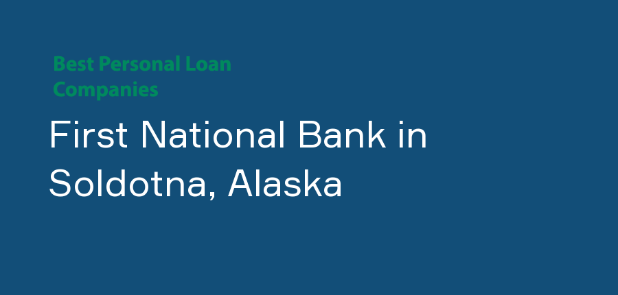 First National Bank in Alaska, Soldotna