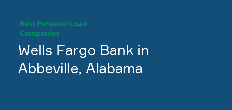 Wells Fargo Bank in Alabama, Abbeville