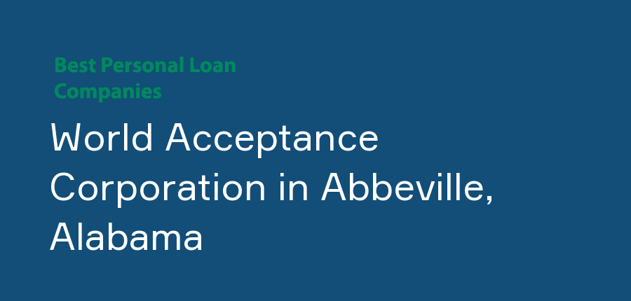 World Acceptance Corporation in Alabama, Abbeville