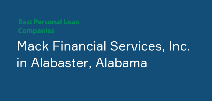 Mack Financial Services, Inc. in Alabama, Alabaster