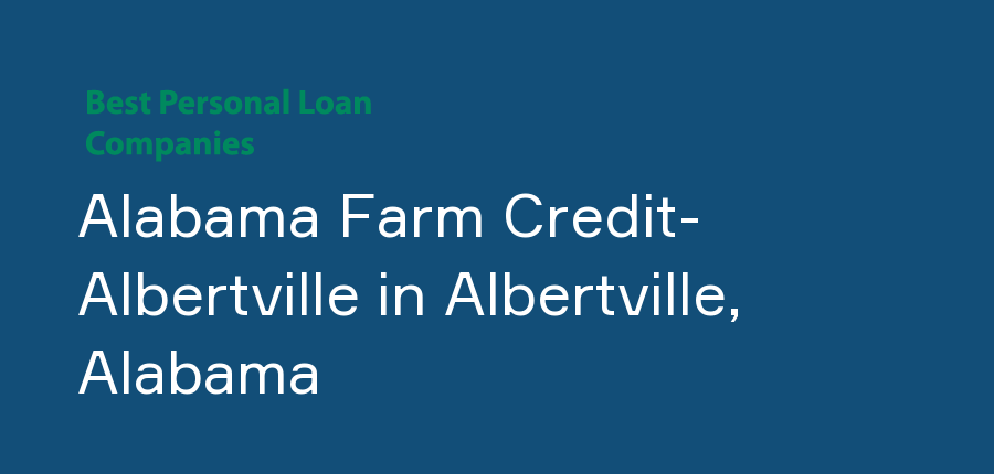Alabama Farm Credit- Albertville in Alabama, Albertville