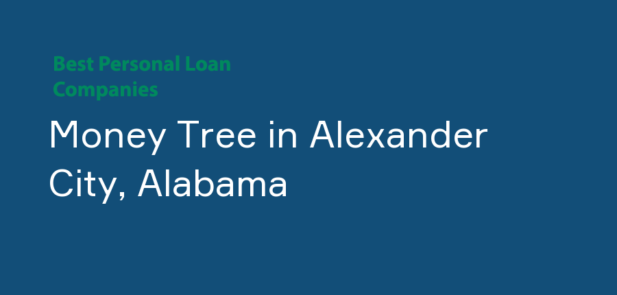 Money Tree in Alabama, Alexander City