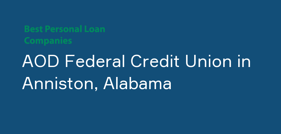 AOD Federal Credit Union in Alabama, Anniston