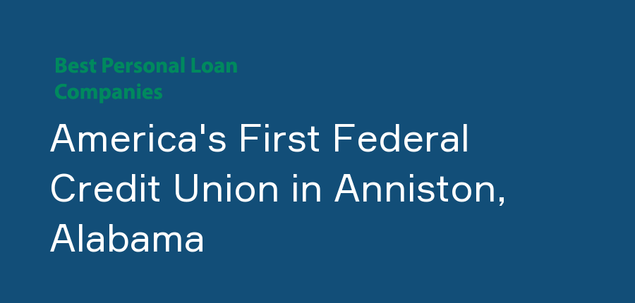 America's First Federal Credit Union in Alabama, Anniston
