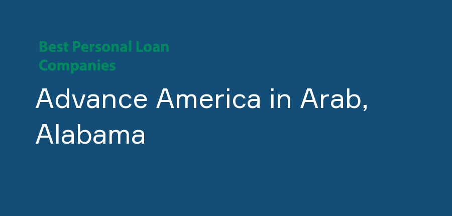 Advance America in Alabama, Arab