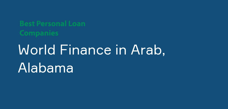 World Finance in Alabama, Arab