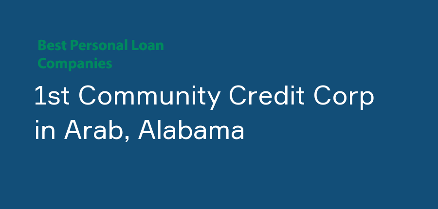 1st Community Credit Corp in Alabama, Arab