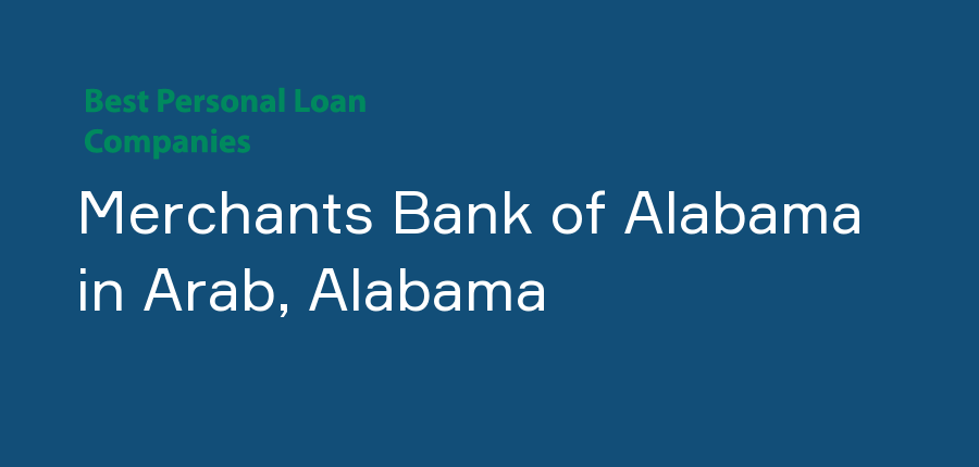 Merchants Bank of Alabama in Alabama, Arab