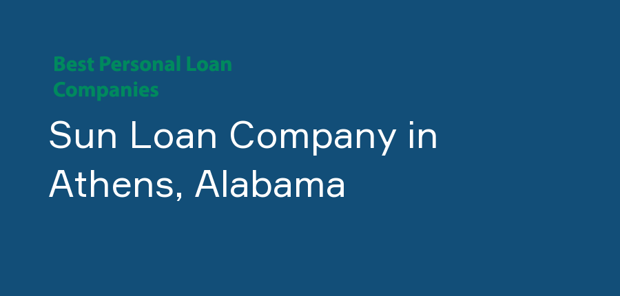 Sun Loan Company in Alabama, Athens