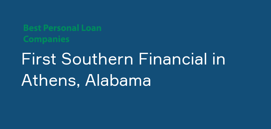 First Southern Financial in Alabama, Athens