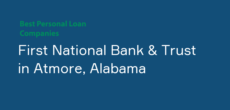 First National Bank & Trust in Alabama, Atmore