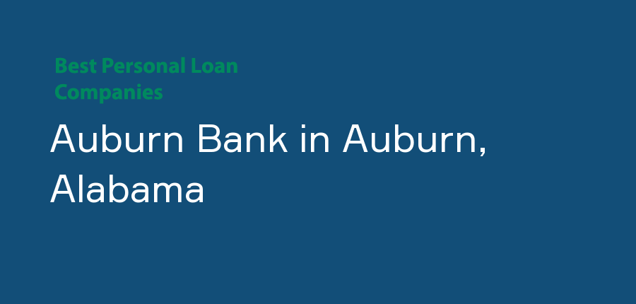 Auburn Bank in Alabama, Auburn