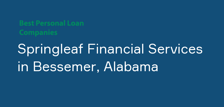 Springleaf Financial Services in Alabama, Bessemer