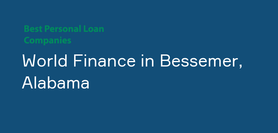 World Finance in Alabama, Bessemer