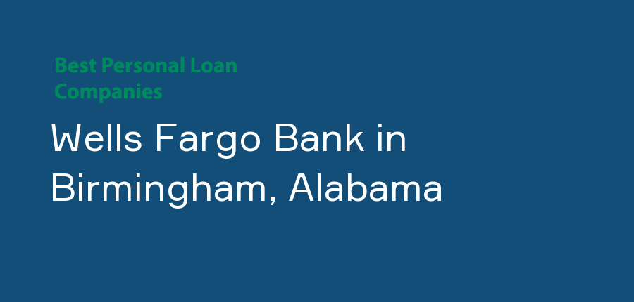 Wells Fargo Bank in Alabama, Birmingham