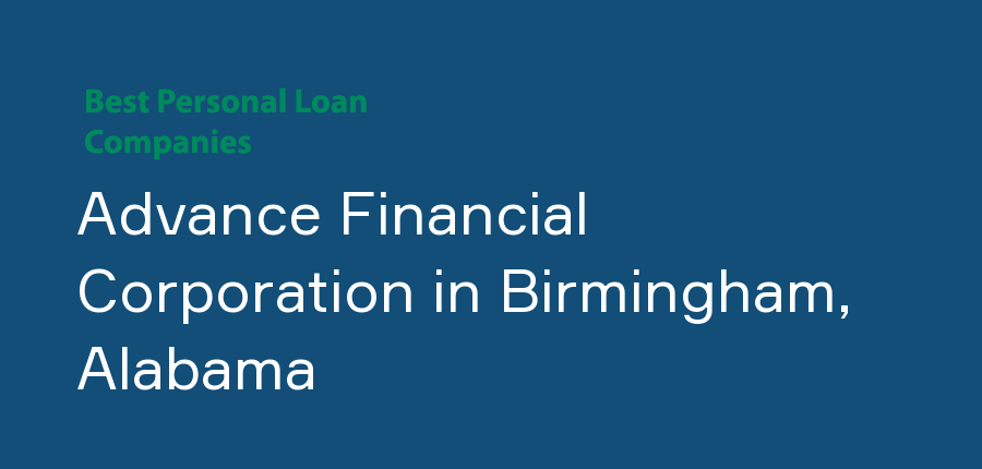 Advance Financial Corporation in Alabama, Birmingham