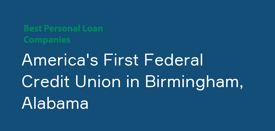 America's First Federal Credit Union in Alabama, Birmingham