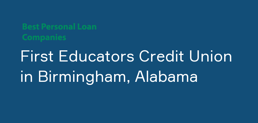 First Educators Credit Union in Alabama, Birmingham