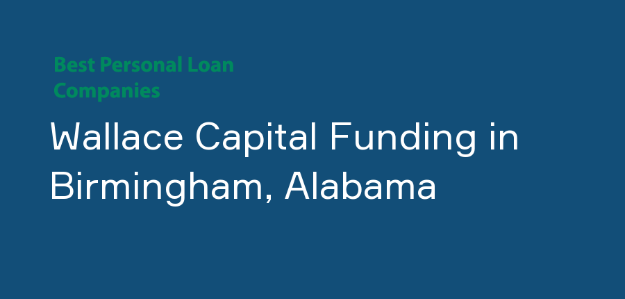 Wallace Capital Funding in Alabama, Birmingham