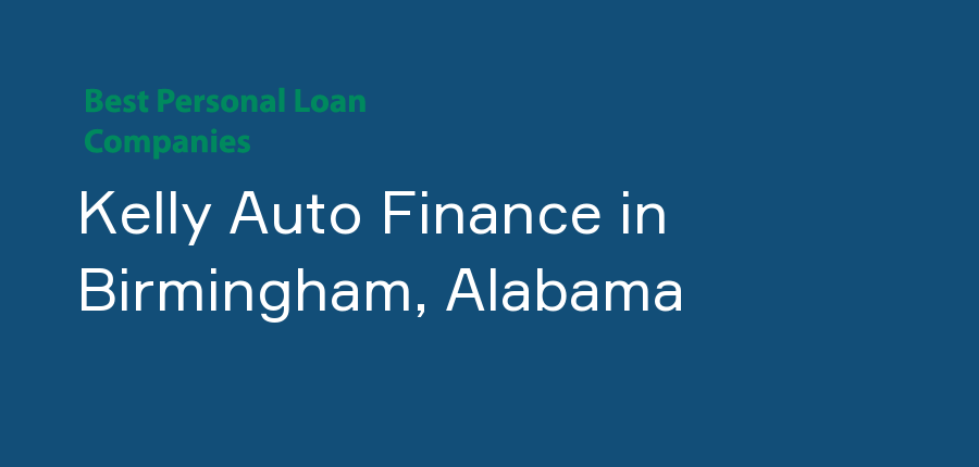 Kelly Auto Finance in Alabama, Birmingham