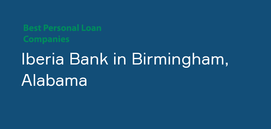 Iberia Bank in Alabama, Birmingham