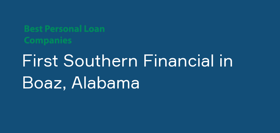 First Southern Financial in Alabama, Boaz