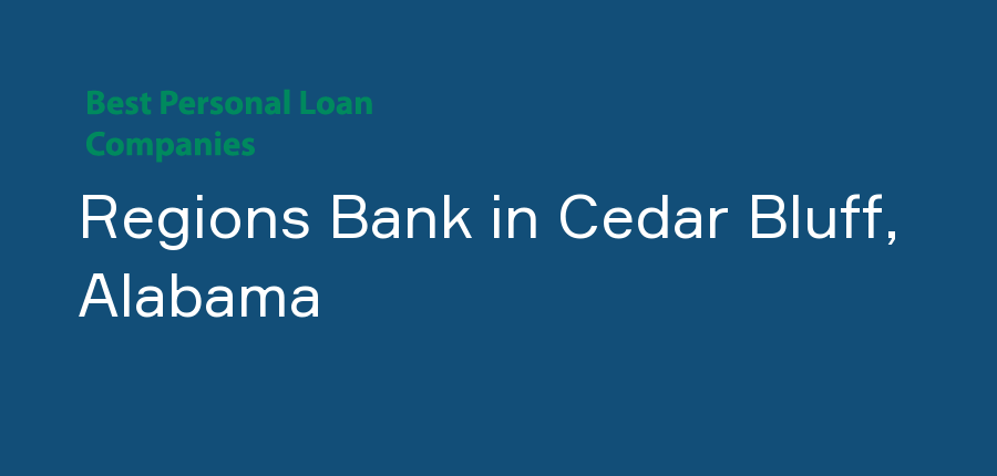 Regions Bank in Alabama, Cedar Bluff