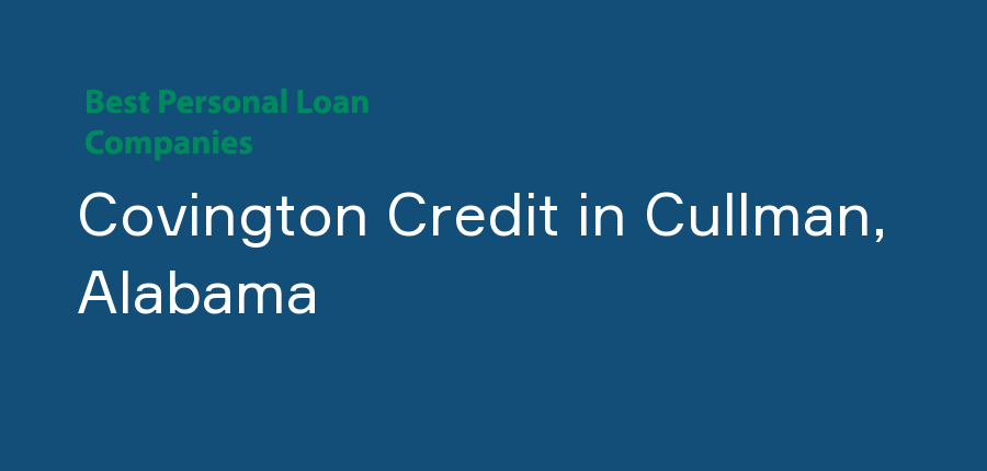 Covington Credit in Alabama, Cullman
