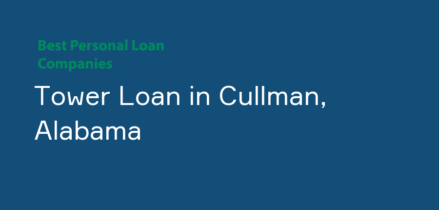 Tower Loan in Alabama, Cullman