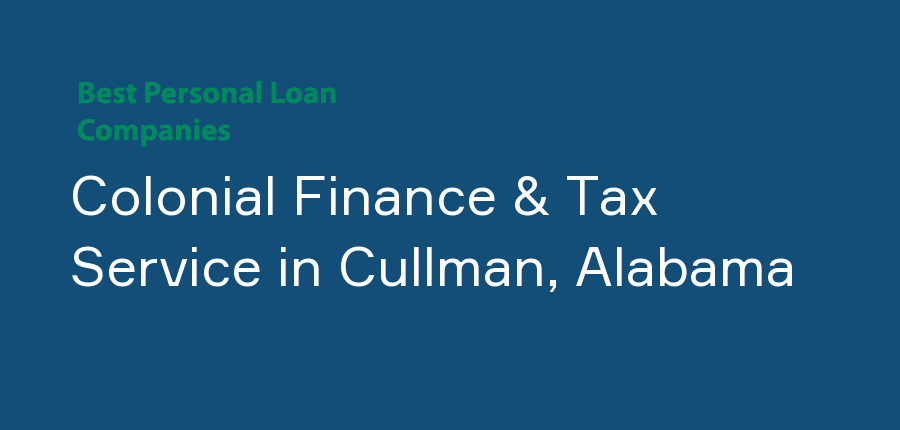 Colonial Finance & Tax Service in Alabama, Cullman