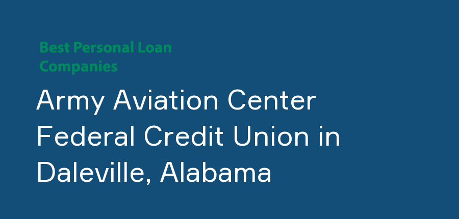 Army Aviation Center Federal Credit Union in Alabama, Daleville