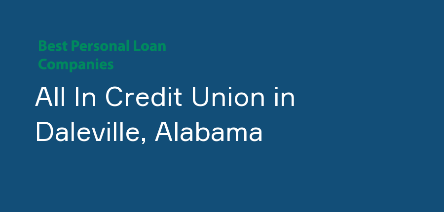 All In Credit Union in Alabama, Daleville