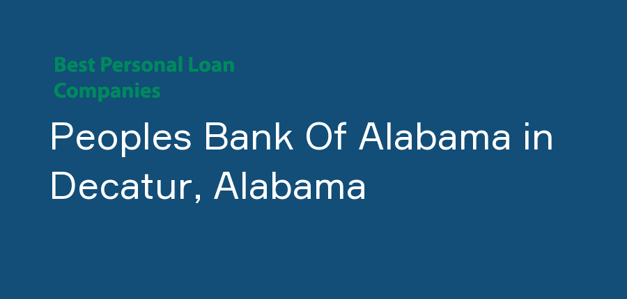 Peoples Bank Of Alabama in Alabama, Decatur