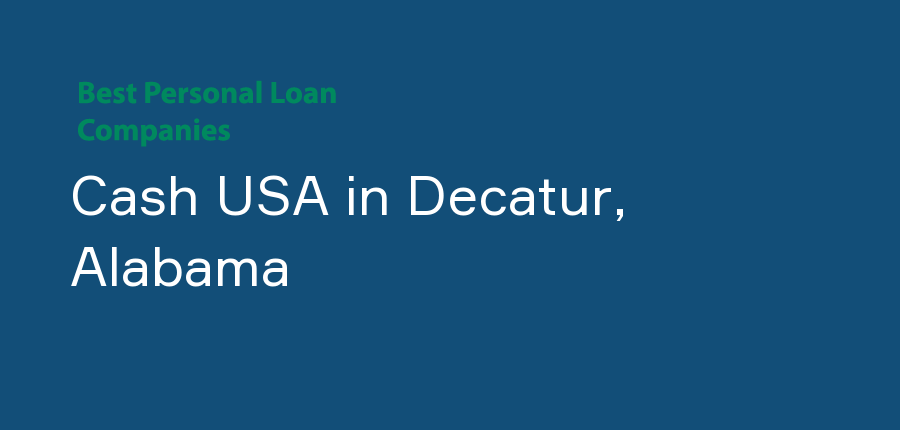 Cash USA in Alabama, Decatur