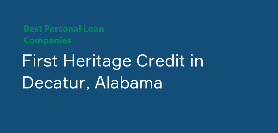 First Heritage Credit in Alabama, Decatur