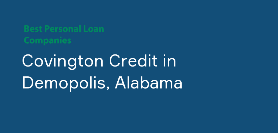 Covington Credit in Alabama, Demopolis
