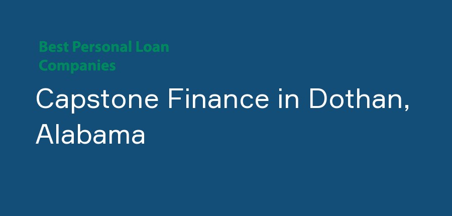 Capstone Finance in Alabama, Dothan