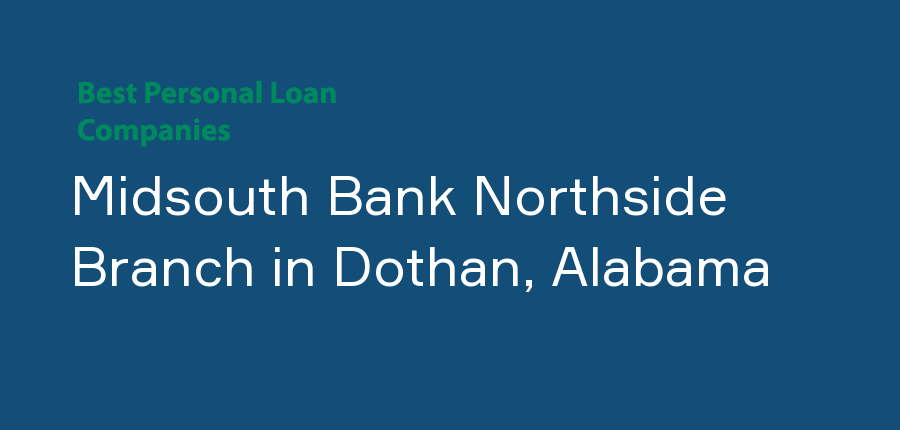 Midsouth Bank Northside Branch in Alabama, Dothan