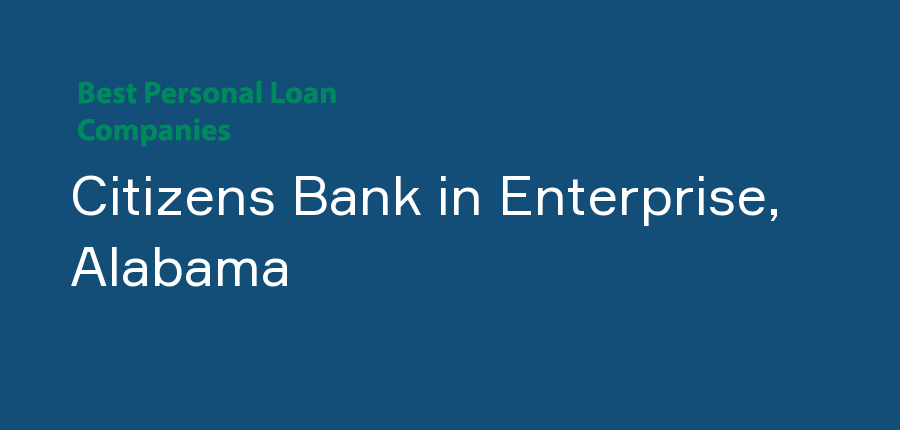 Citizens Bank in Alabama, Enterprise