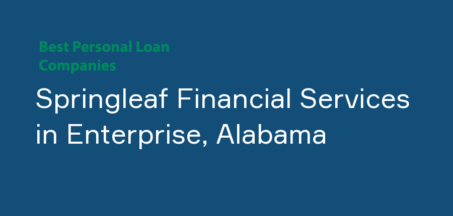 Springleaf Financial Services in Alabama, Enterprise
