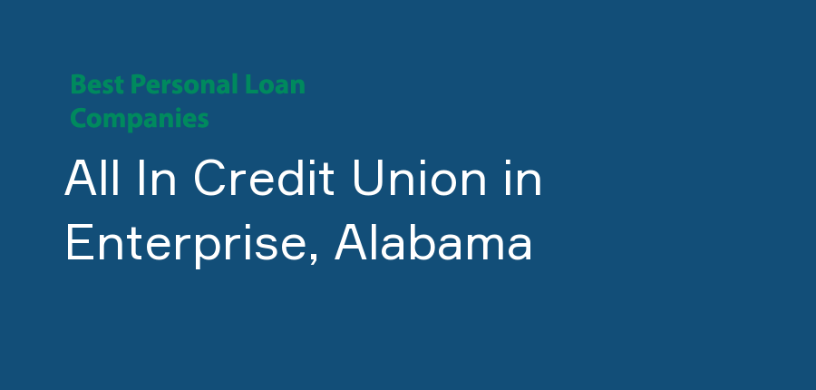 All In Credit Union in Alabama, Enterprise