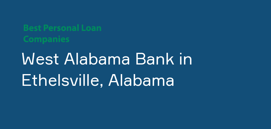 West Alabama Bank in Alabama, Ethelsville