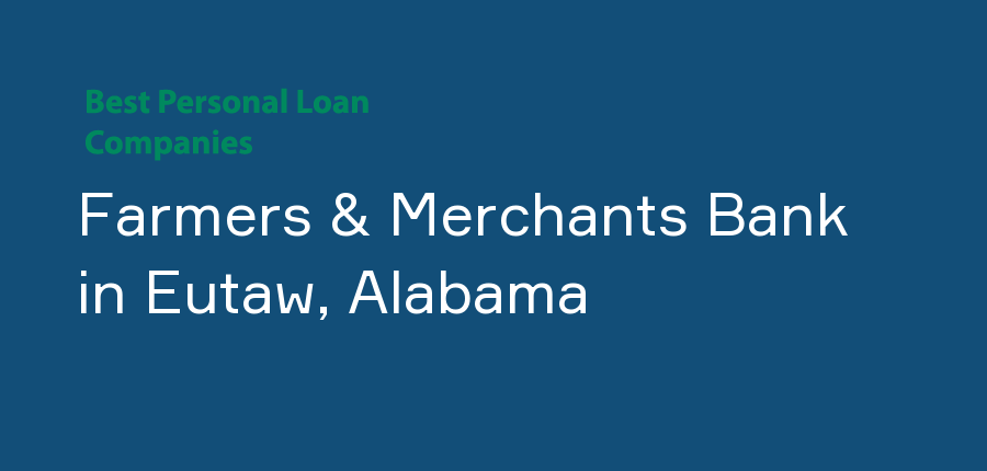 Farmers & Merchants Bank in Alabama, Eutaw