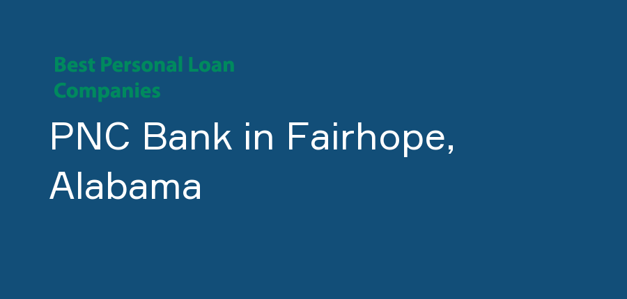 PNC Bank in Alabama, Fairhope