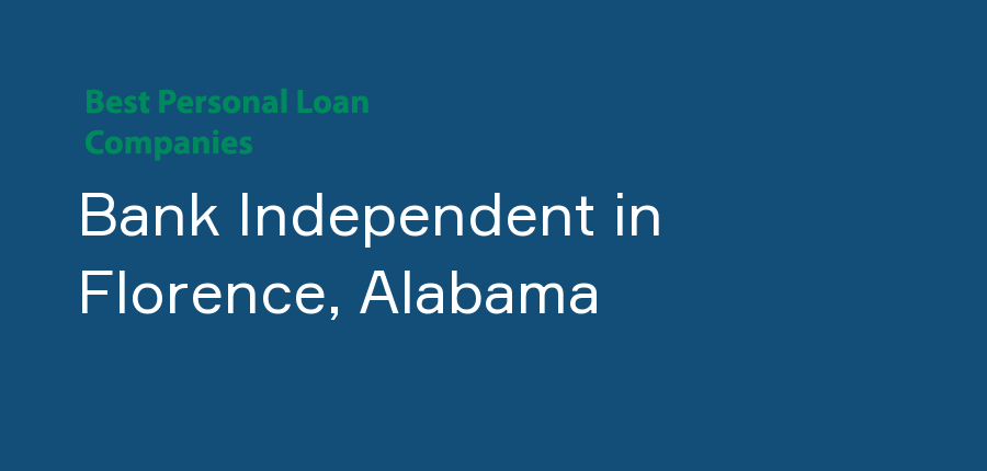 Bank Independent in Alabama, Florence