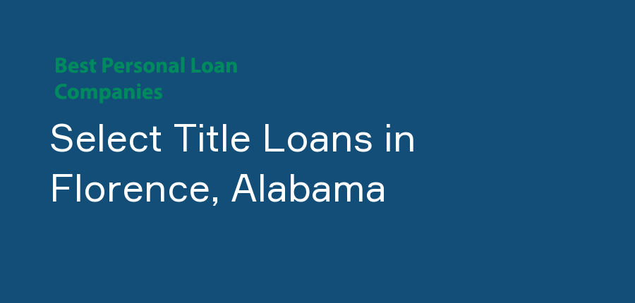 Select Title Loans in Alabama, Florence